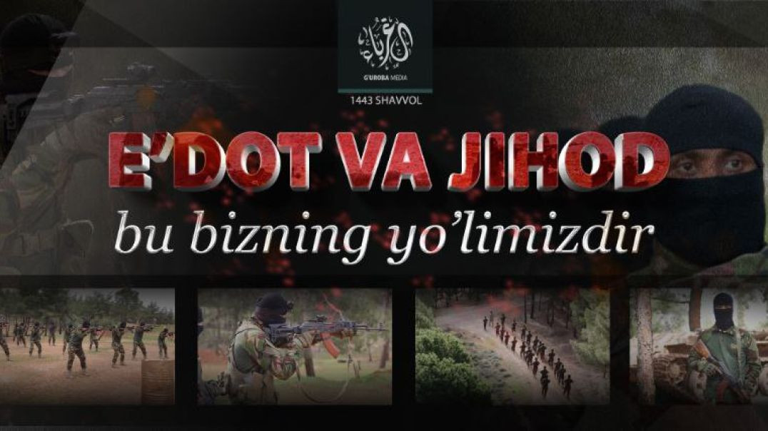 E’dod va jihod - bu bizning yo‘limizdir